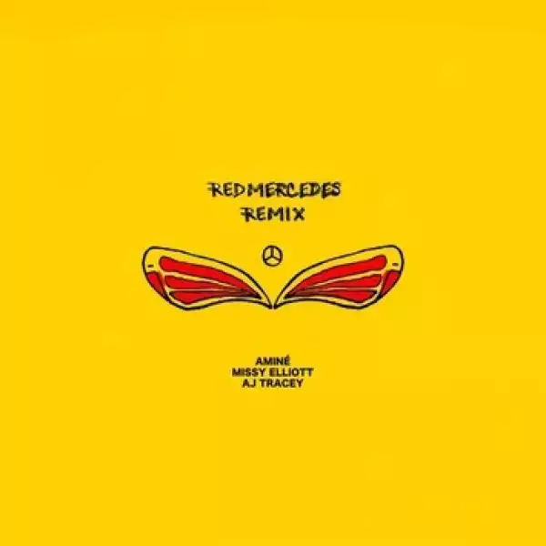Aminé - REDMERCEDES (Remix) Ft. Missy Elliott & AJ Tracey